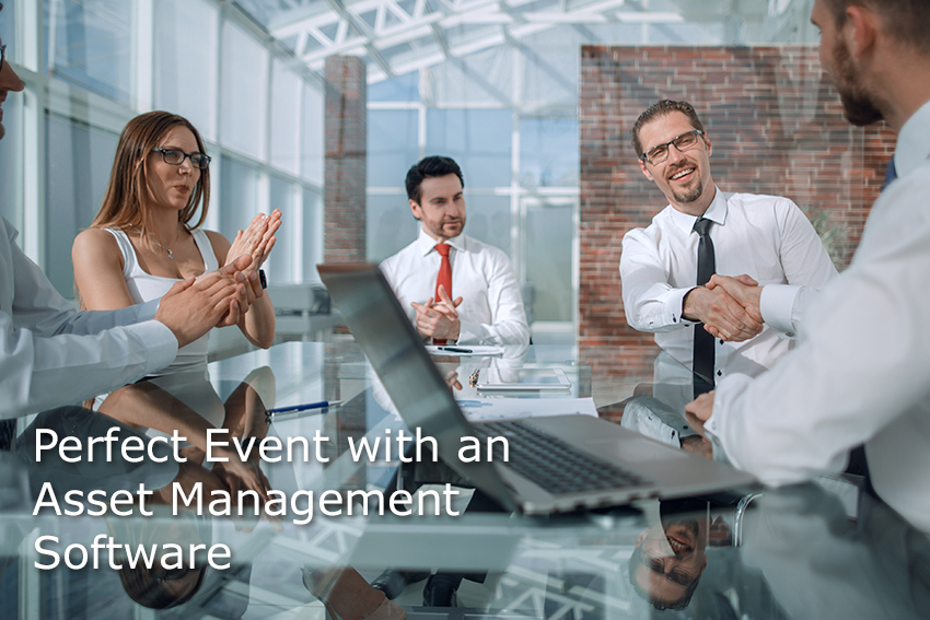 Perfect Event with an Asset Management Software